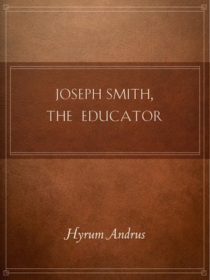 cover image of Joseph Smith, The Educator